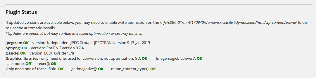 EWWW Image Optimizer will let you know the status of optimization tools