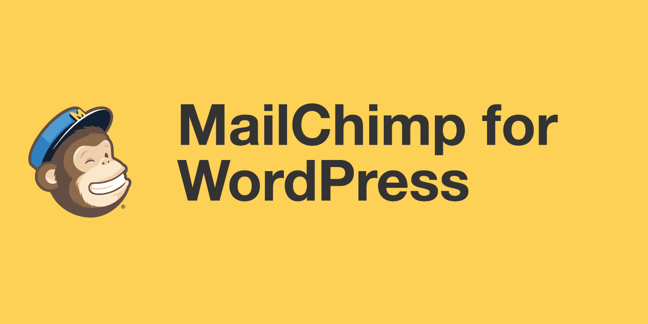 MailChimp for WordPress: Add MailChimp Signup Forms