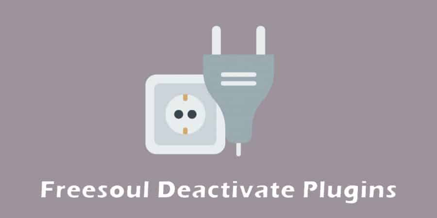 Freesoul Deactivate Plugins