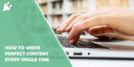 How To Write Perfect Content