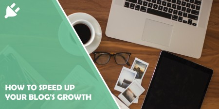 Speed Up Blog Growth