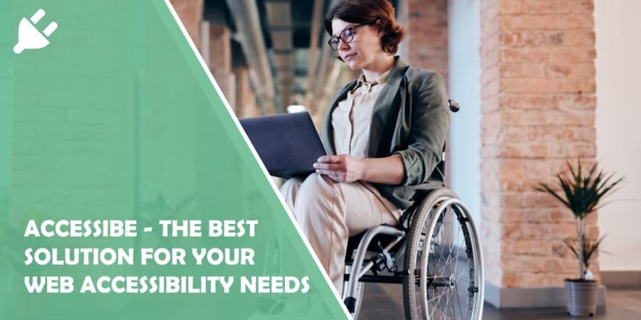 AccessiBe - The Best Solution for Your Web Accessibility Needs