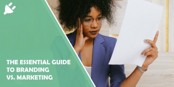 The Essential Guide to Branding Vs. Marketing