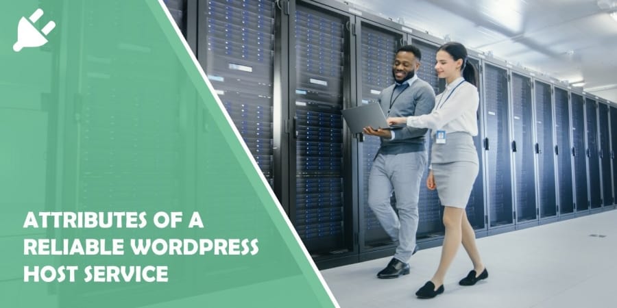 Speed, Uptime, Customer Service – Attributes of a Reliable WordPress Host Service