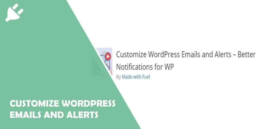 Customize WordPress Emails and Alerts