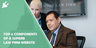 Top 6 Components of a Superb Law Firm Website