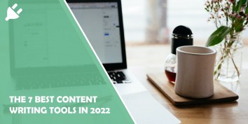 The 7 Best Content Writing Tools in 2022