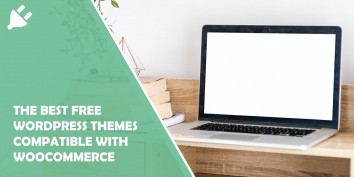 The Best Free WordPress Theme Compatible With WooCommerce