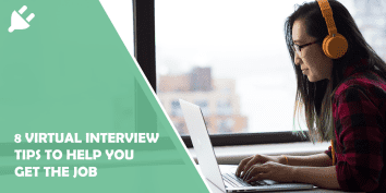 8 Virtual Interview Tips to Help You Get the Job