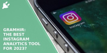 Gramhir: The Best Instagram Analytics Tool for 2023?