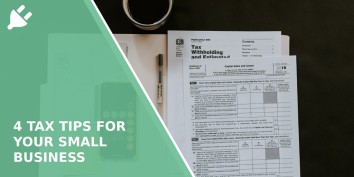 4 Tax Tips for Your Small Business