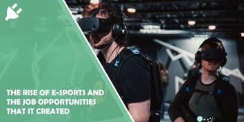 The Rise of E-sports and the Job Opportunities That It Created